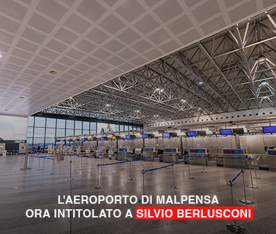 laeroporto-di-malpensa-ora-intitolato-a-berlusconi